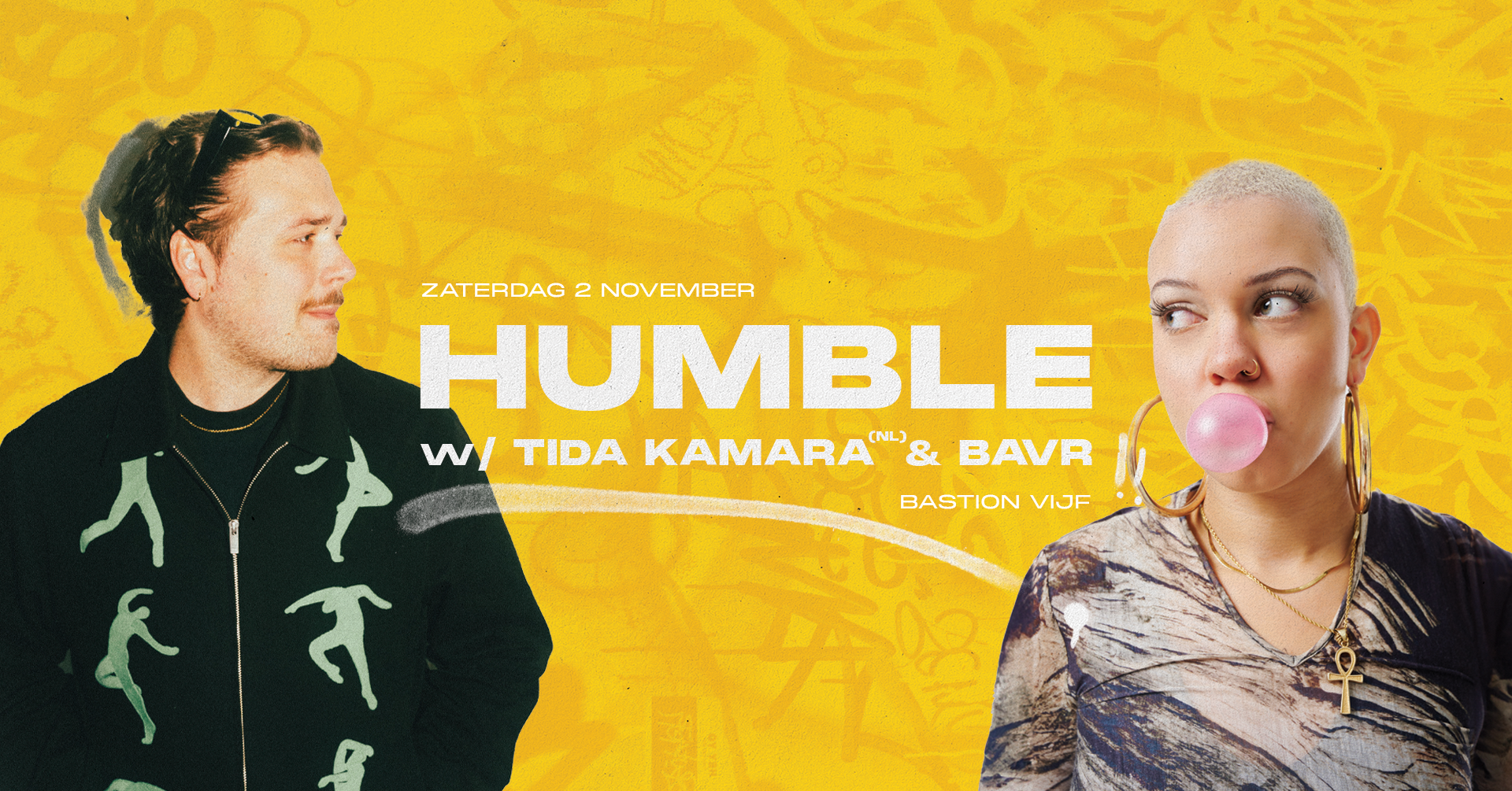 Humble w/ Tida Kamara & Bavr