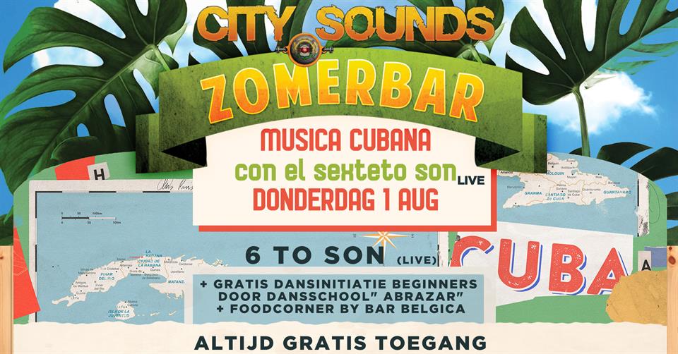 Zomerbar: Cuban Night w/ 6 to son (live)