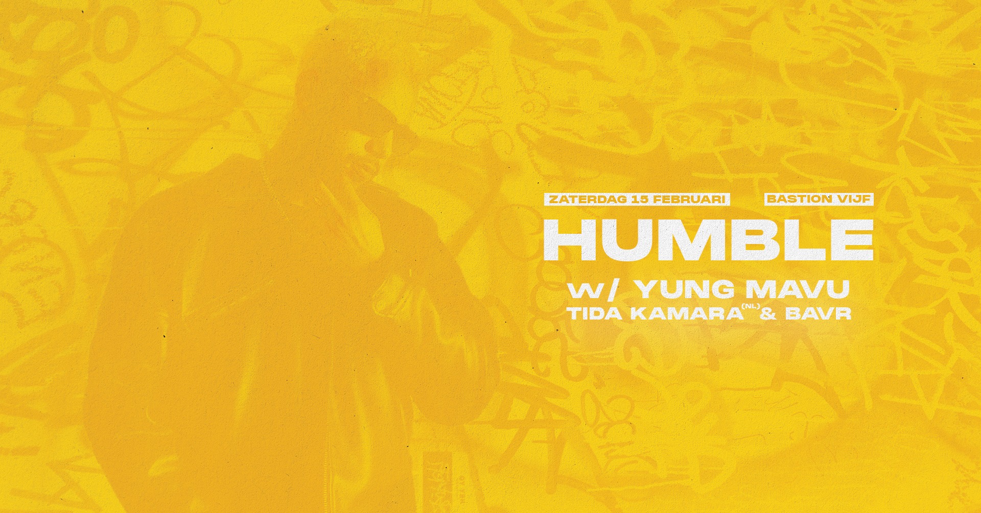 6 jaar Humble met Yung Mavu (Live), Tida Kamara (NL) en Bavr